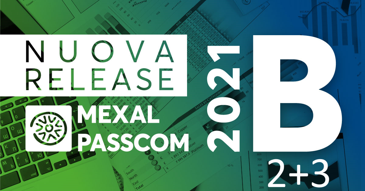 Rilascio versione 2021B2+B3 - MEXAL - PASSCOM